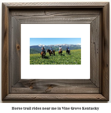 horse trail rides near me in Vine Grove, Kentucky